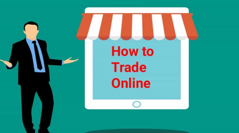 How-to-Trade-Online-Exclusive-Top-45-Step-by-Step-Guide